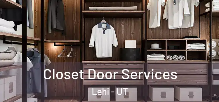 Closet Door Services Lehi - UT
