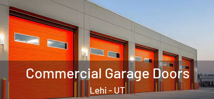  Commercial Garage Doors Lehi - UT