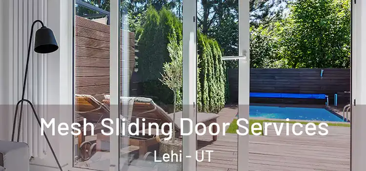 Mesh Sliding Door Services Lehi - UT