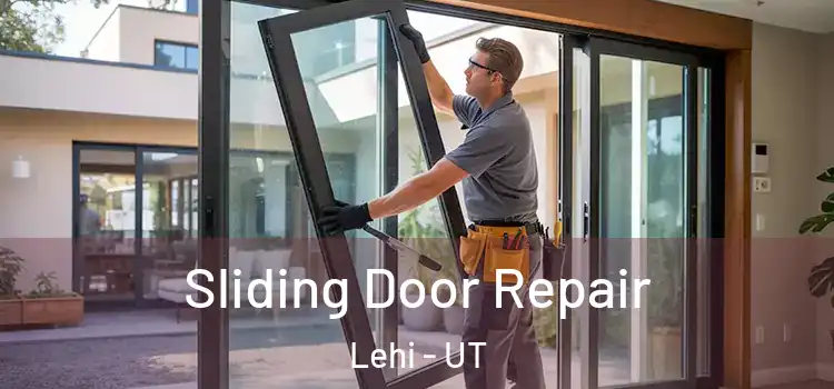 Sliding Door Repair Lehi - UT
