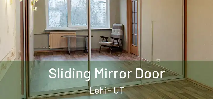  Sliding Mirror Door Lehi - UT